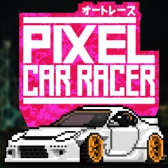 Pixel Car Racer